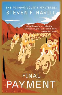 Final Payment: A Posadas County Mystery by Steven F. Havill