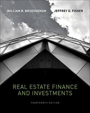 Real Estate Finance and Investments by Jeffrey Fisher, William B. Brueggeman