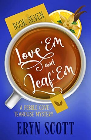 Love 'Em and Leaf 'Em by Eryn Scott