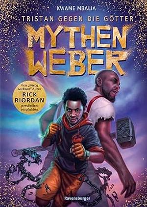  Mythenweber by Kwame Mbalia