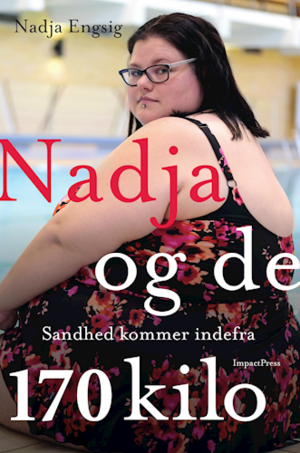 Nadja og de 170 kg by Nadja Engsig