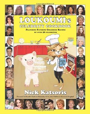 Loukoumi's Celebrity Cookbook by Nick Katsoris