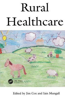 Rural Healthcare by Jim Cox