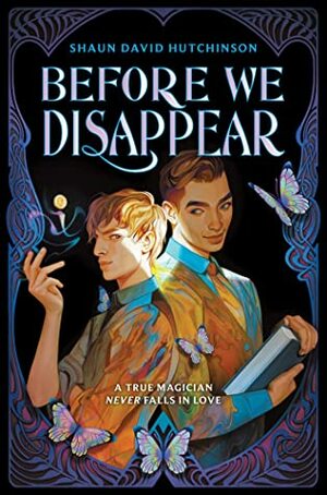 Before We Disappear by Shaun David Hutchinson