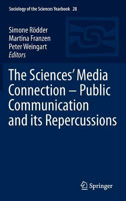 The Sciences' Media Connection -Public Communication and Its Repercussions by 