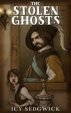 The Stolen Ghosts by Icy Sedgwick