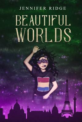 Beautiful Worlds by Jennifer Ridge