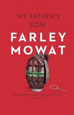 My Father's Son by Farley Mowat