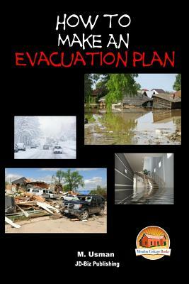 How to Make an Evacuation Plan by M. Usman, John Davidson
