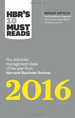 HBR's 10 Must Reads 2016 by Harvard Business Review