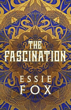 The Fascination by Essie Fox