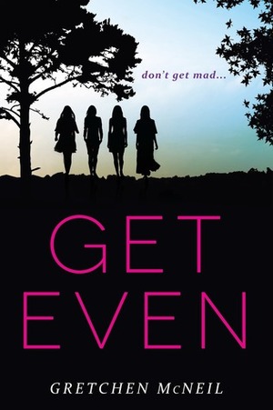 Get Even by Gretchen McNeil