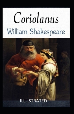 Coriolanus illustrated by William Shakespeare
