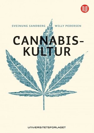 Cannabiskultur by Sveinung Sandberg, Willy Pedersen