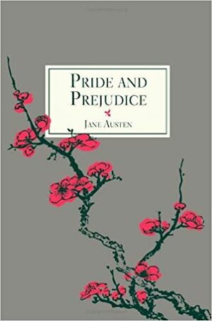 Pride and Prejudice by Jane Austen