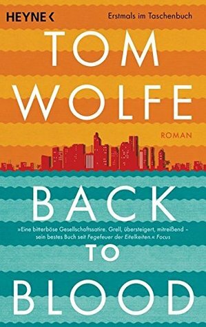 Back to Blood by Tom Wolfe