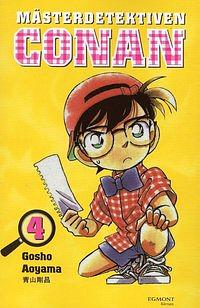 Mästerdetektiven Conan 04 by Gosho Aoyama