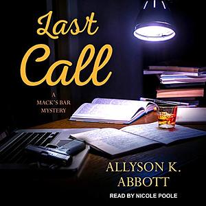 Last Call by Allyson K. Abbott