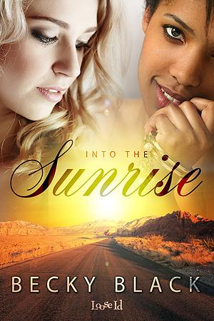 Into the Sunrise by Becky Black