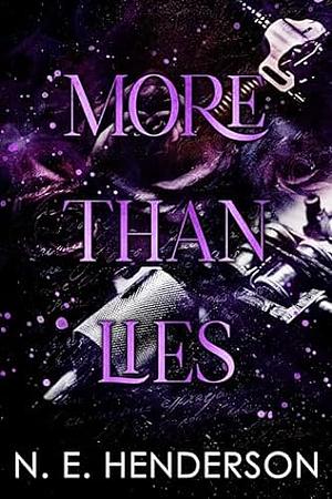 More Than Lies by N.E. Henderson