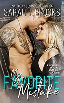 My Favorite Mistake by Sarah J. Brooks