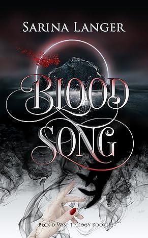 Blood Song by Sarina Langer, Sarina Langer