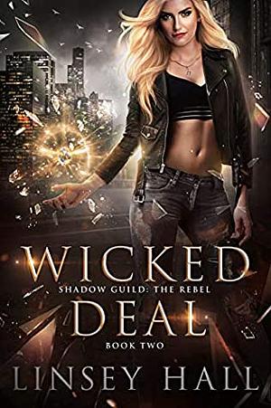 Wicked Deal by Linsey Hall