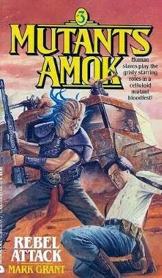 Rebel Attack by Mark Grant