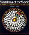 Mandalas of the World: A Meditating & Painting Guide by Katharina von Martius, Ruediger Dahlke