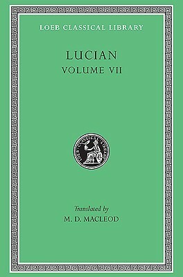 Lucian: Dialogues of the Dead. Dialogues of the Sea-Gods. Dialogues of the Gods. Dialogues of the Courtesans. (Loeb Classical Library No. 431) by Lucian of Samosata