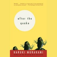 After the Quake: Stories by Haruki Murakami