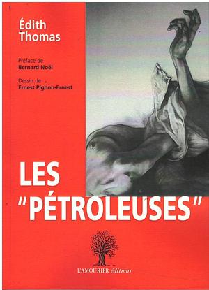 Les "Pétroleuses" by Edith Thomas