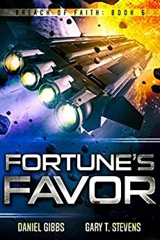 Fortune's Favor by Daniel Gibbs, Gary T. Stevens