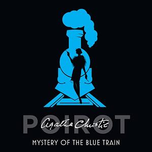 The Mystery of the Blue Train by Agatha Christie