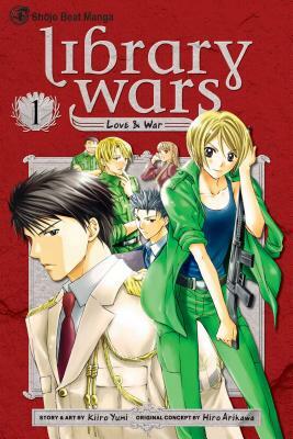Library Wars: Love & War, Vol. 1 by Kiiro Yumi
