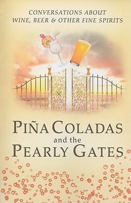 Pina Colada's and the Pearly Gates by Tammy Fitzgerald, Donna Scuderi, Shae Cooke