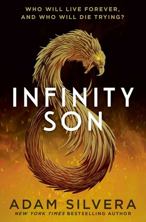 INFINITY SON by Adam Silvera