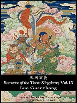 Romance of the Three Kingdoms Volume III of III by Luo Guanzhong