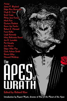 The Apes of Wrath by Richard Klaw