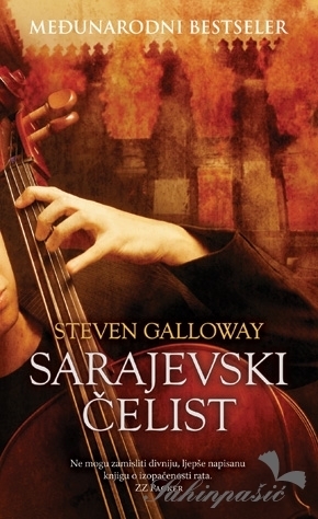 Sarajevski čelist by Steven Galloway