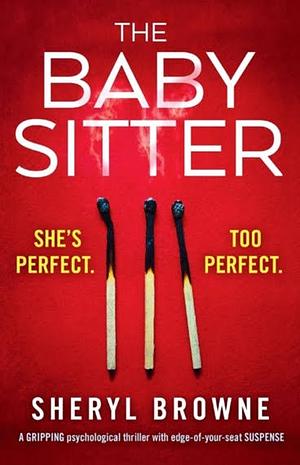 The Babysitter by Sheryl Browne