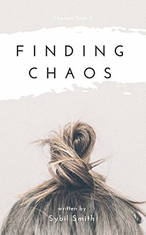 Finding Chaos by Sybil Smith
