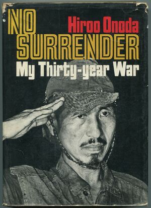 No Surrender: My Thirty-Year War by Hiroo Onoda