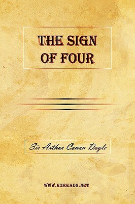 The Sign of Four by Arthur Conan Doyle