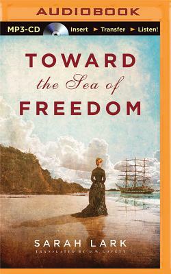 Toward the Sea of Freedom by Sarah Lark