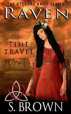 Raven: Time Travel by S. Brown