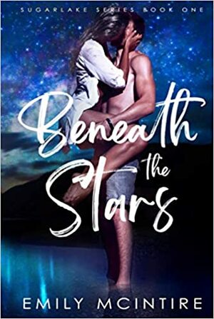 Beneath the Stars by Ellie McLove, Emily McIntire