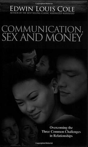 Communication Sex And Money by COLE EDWIN, COLE EDWIN