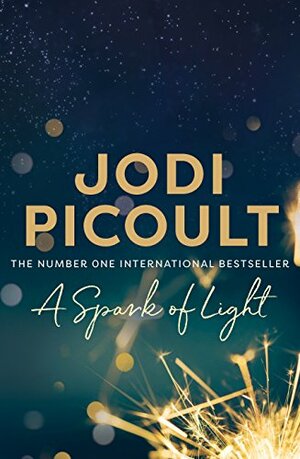 A Spark of Light by Jodi Picoult