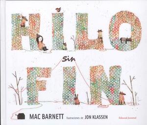 Hilo Sin Fin = Extra Yarn by Mac Barnett